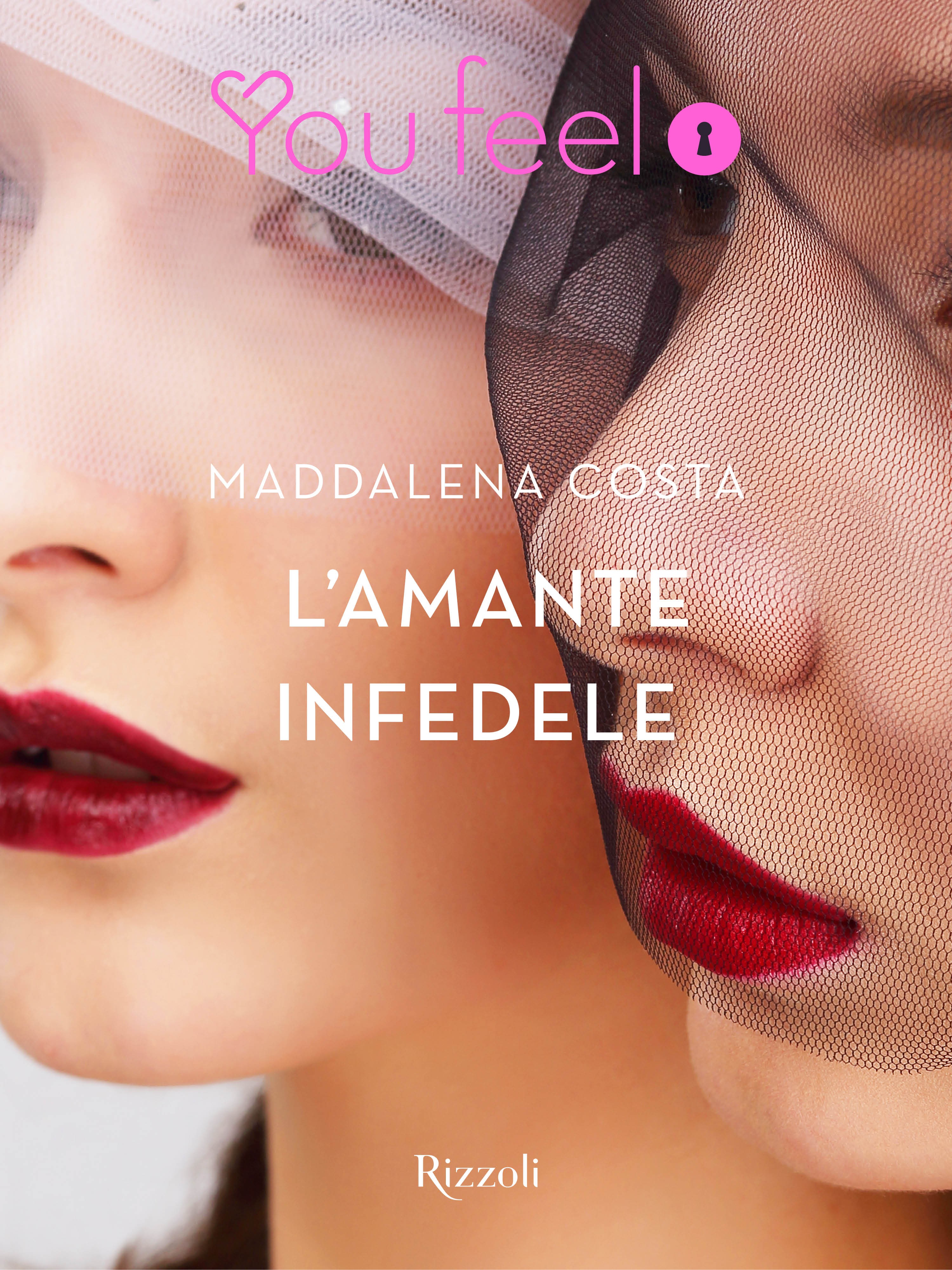 L'amante infedele (Youfeel) - Librerie.coop