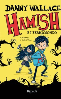Hamish e i Fermamondo - Librerie.coop
