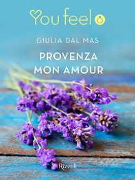 Provenza mon amour (YouFeel) - Librerie.coop