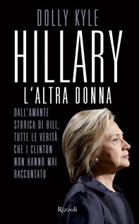 Hillary, l'altra donna - Librerie.coop