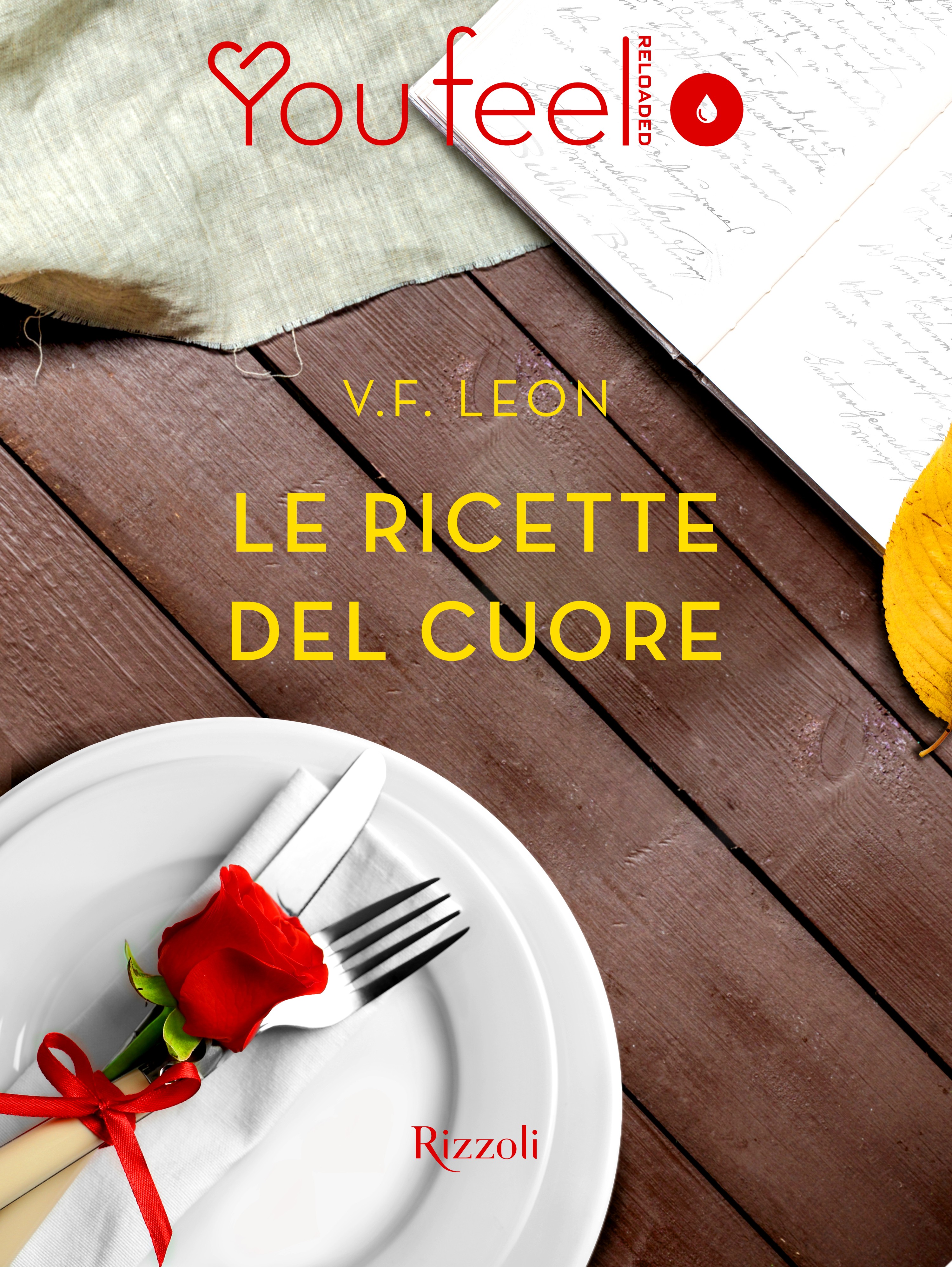 Le ricette del cuore (Youfeel) - Librerie.coop