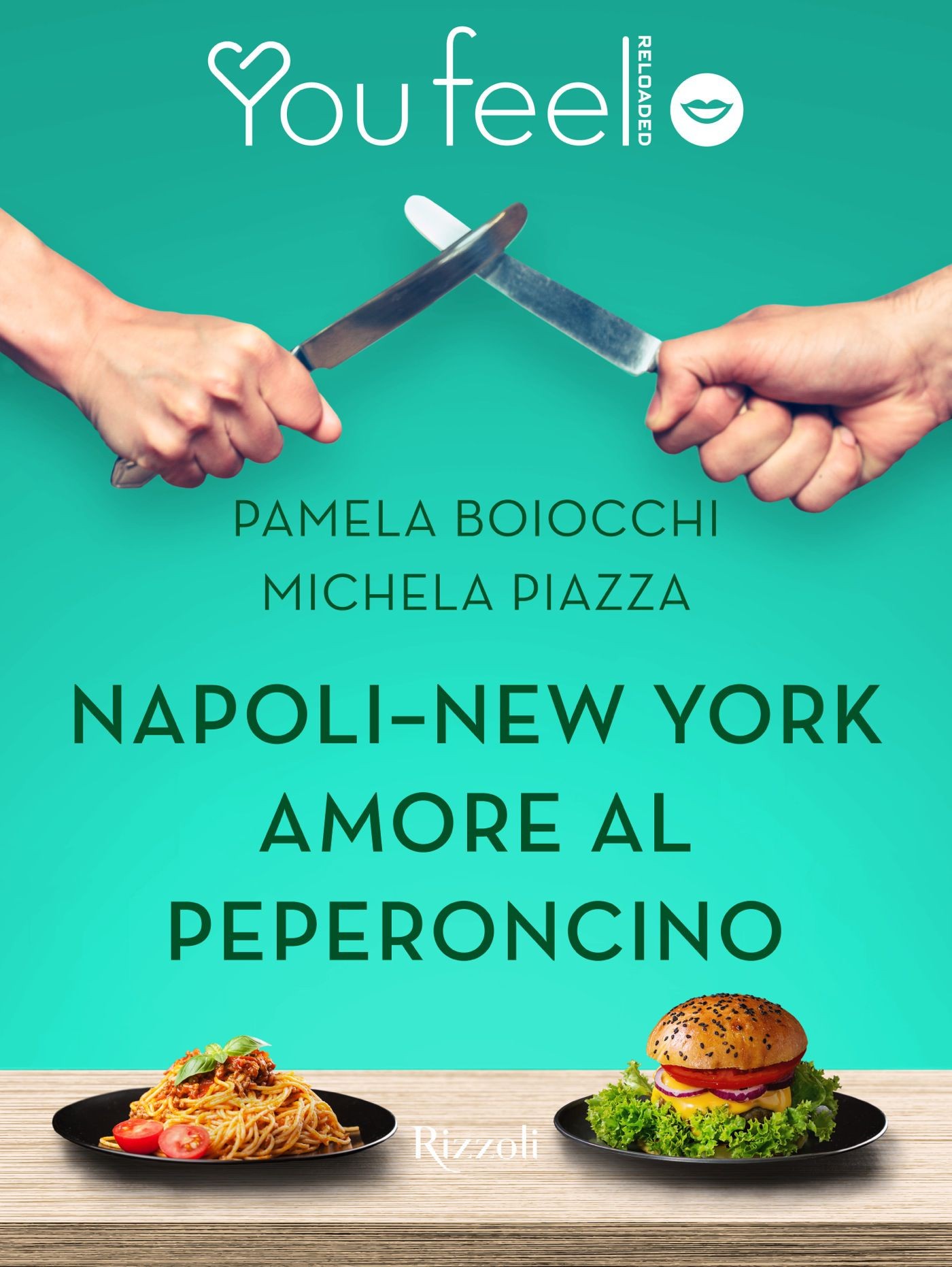 Napoli-New York. Amore al peperoncino (Youfeel) - Librerie.coop