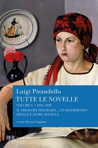 Tutte le novelle (1914-1918) Vol. 5 - Librerie.coop