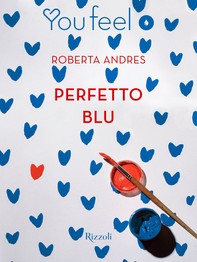 Perfetto blu (Youfeel) - Librerie.coop