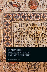 Dizionario delle sentenze latine e greche - Librerie.coop