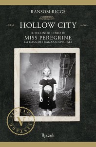 Miss Peregrine. Hollow City - Librerie.coop