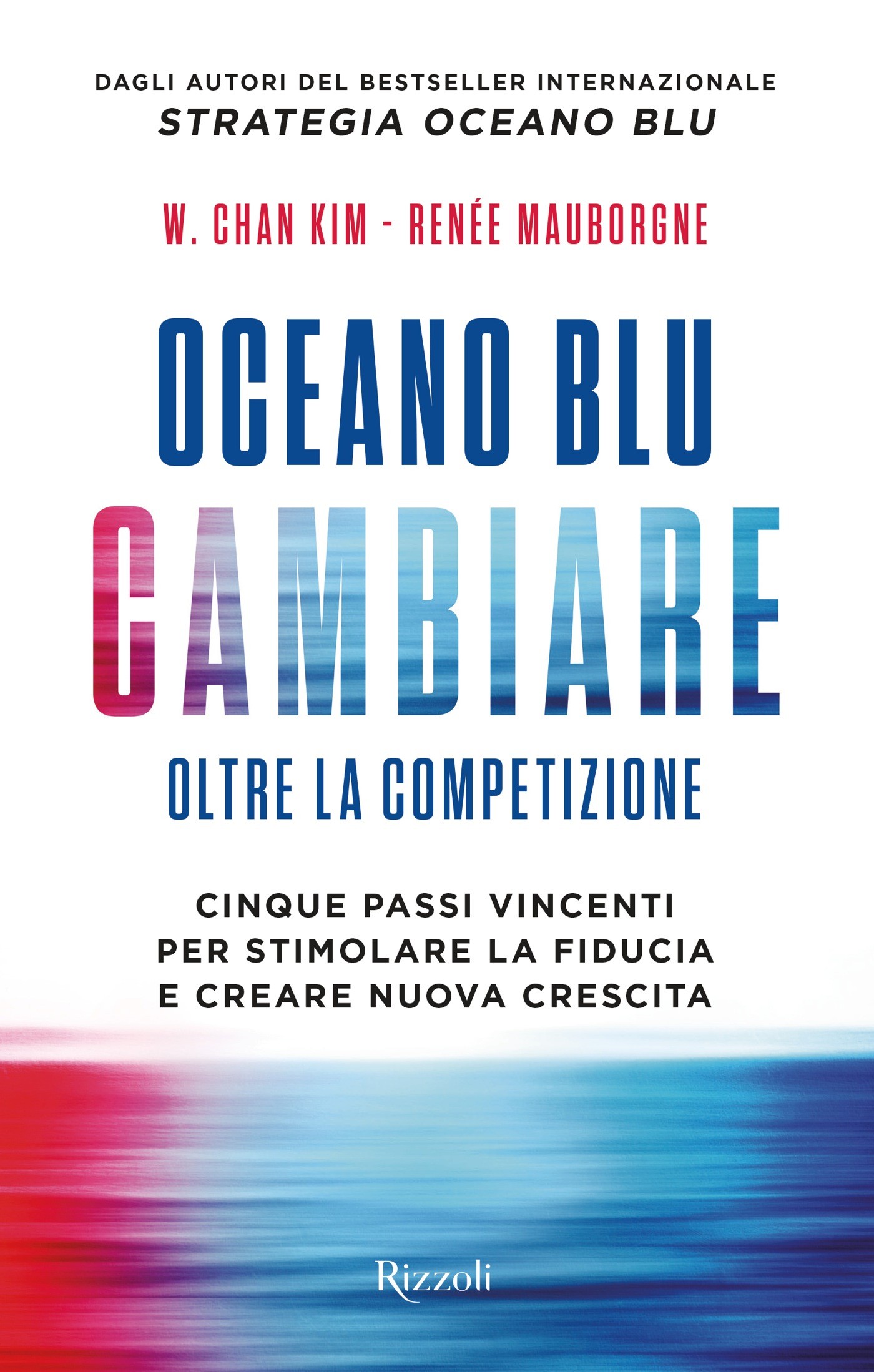Oceano blu: cambiare oltre la competizione - Librerie.coop