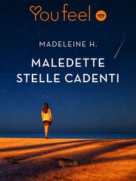 Maledette stelle cadenti (Youfeel) - Librerie.coop