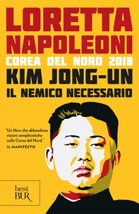 Kim Jong-un il nemico necessario - Librerie.coop