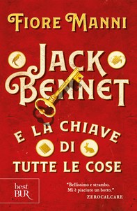 Jack Bennet e la chiave di tutte le cose - Librerie.coop