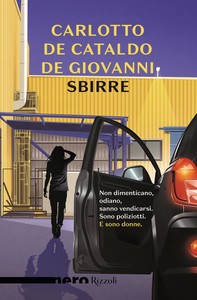 Sbirre (Nero Rizzoli) - Librerie.coop