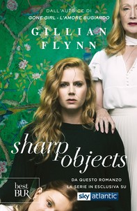 Sharp Objects (versione italiana) - Librerie.coop