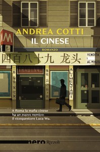 Il cinese (Nero Rizzoli) - Librerie.coop