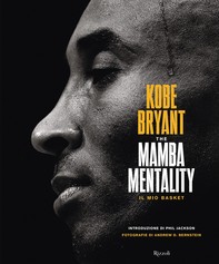 The mamba mentality. Il mio basket - Librerie.coop