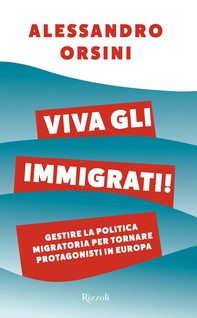 Viva gli immigrati! - Librerie.coop
