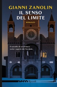 Il senso del limite (Nero Rizzoli) - Librerie.coop