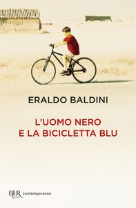 L'uomo nero e la bicicletta blu - Librerie.coop