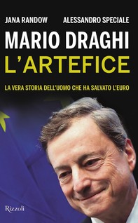 Mario Draghi. L'artefice - Librerie.coop
