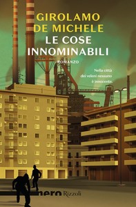 Le cose innominabili (Nero Rizzoli) - Librerie.coop