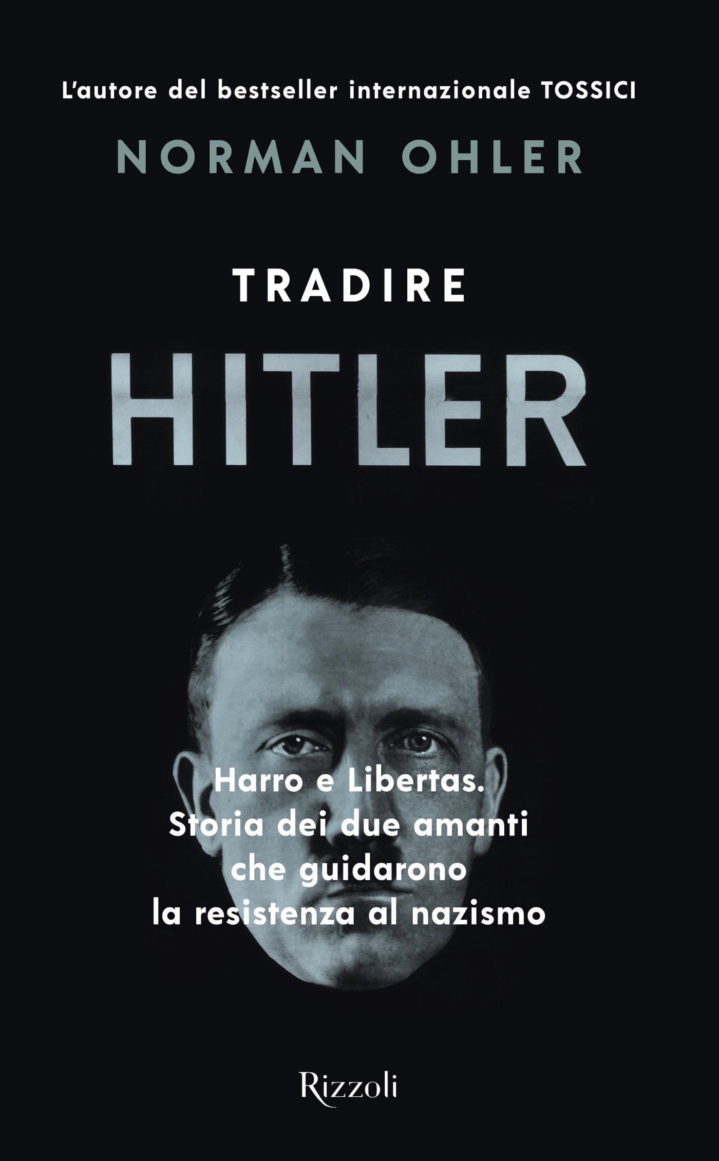 Tradire Hitler - Librerie.coop