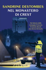 Nel monastero di Crest (Nero Rizzoli) - Librerie.coop