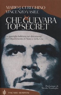 Che Guevara top secret - Librerie.coop