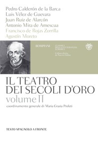 Il teatro dei secoli d'oro - Volume 2 - Librerie.coop