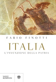 Italia, l'invenzione della patria - Librerie.coop
