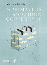 La primavera di Gordon Copperny Jr. - Librerie.coop
