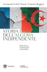 Storia dell'Algeria indipendente - Librerie.coop