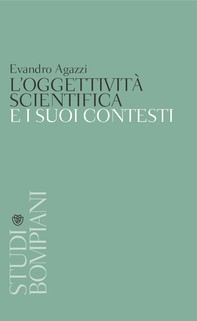 L'oggettività scientifica e i suoi contesti - Librerie.coop