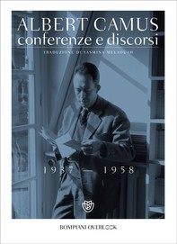 Camus. Conferenze e discorsi (1937-1958) - Librerie.coop