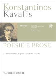 Kavafis. Poesie e prose - Librerie.coop