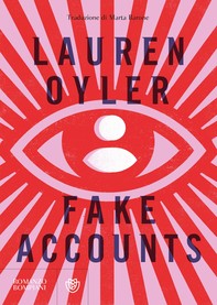 Fake accounts (edizione italiana) - Librerie.coop