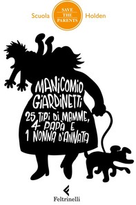 Manicomio giardinetti - Librerie.coop