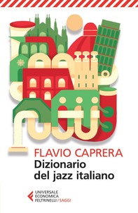 Dizionario del jazz italiano - Librerie.coop