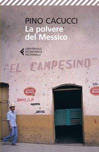 La polvere del Messico - Librerie.coop
