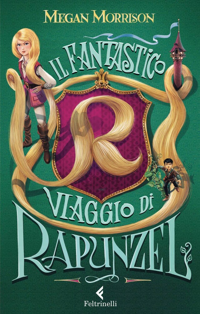 Il fantastico viaggio di Rapunzel - Librerie.coop
