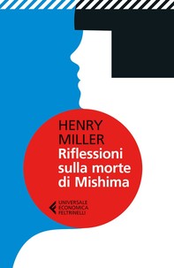 Riflessioni sulla morte di Mishima - Librerie.coop
