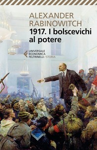 1917. I bolscevichi al potere - Librerie.coop
