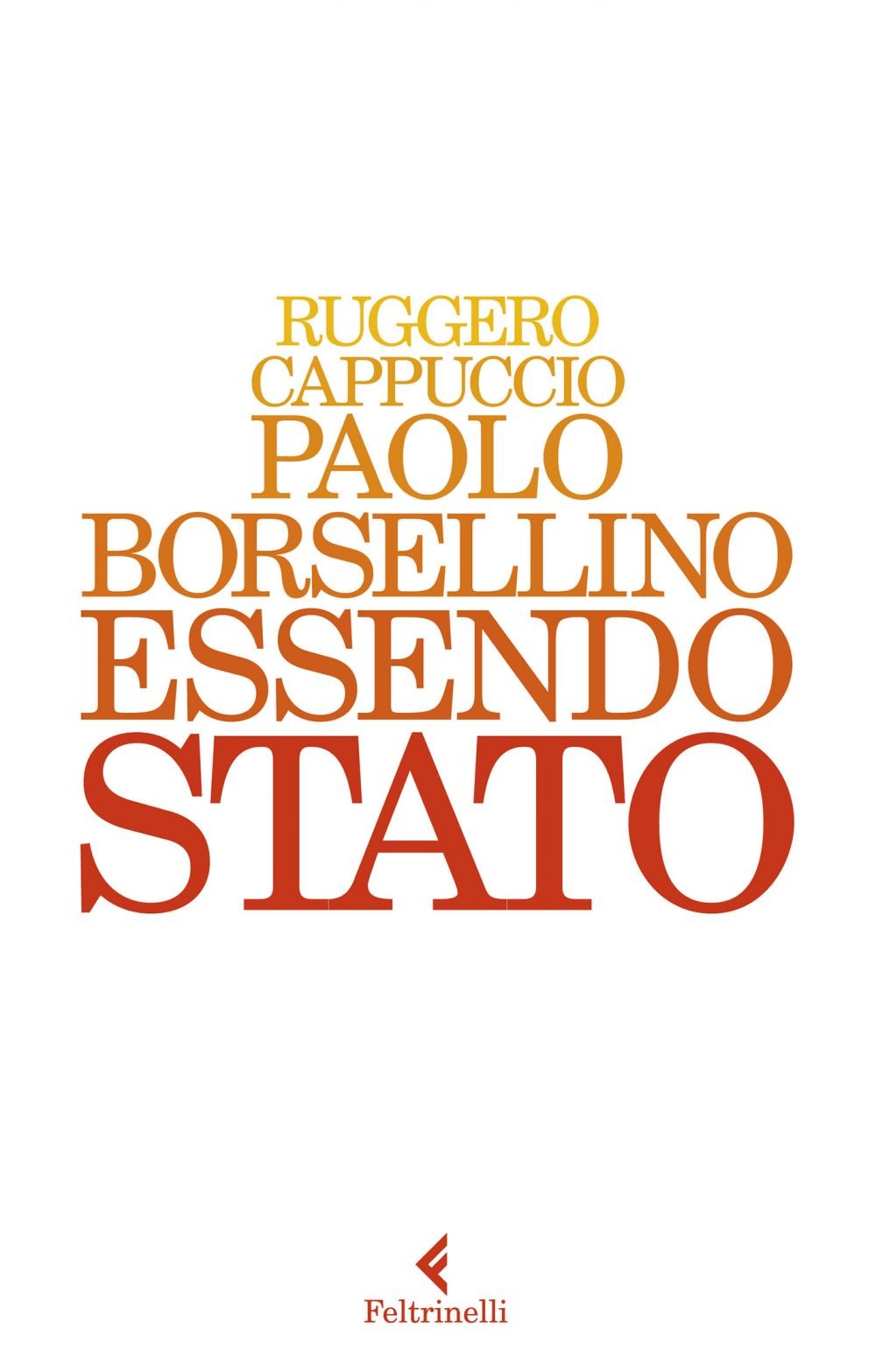 Paolo Borsellino Essendo Stato - Librerie.coop