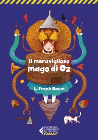 Il meraviglioso mago di Oz - Classici Ragazzi - Librerie.coop