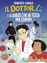 Il Dottor Li e il virus con in testa una corona - Librerie.coop