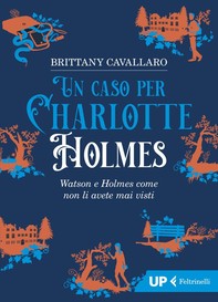 Un caso per Charlotte Holmes - Librerie.coop