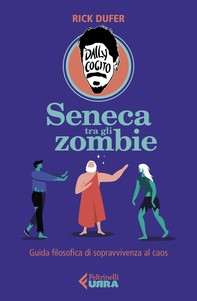 Seneca tra gli zombie - Librerie.coop
