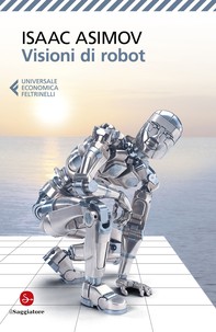 Visioni di robot - Librerie.coop