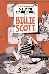 Gli ultimi giorni di luce di Billie Scott - Librerie.coop