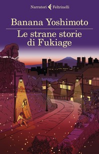 Le strane storie di Fukiage - Librerie.coop