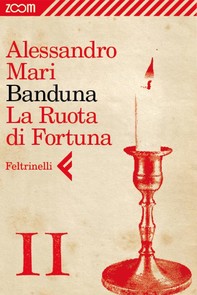 Banduna - 11. La Ruota di Fortuna - Librerie.coop