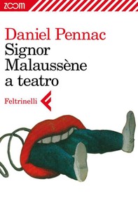 Signor Malaussène a teatro - Librerie.coop